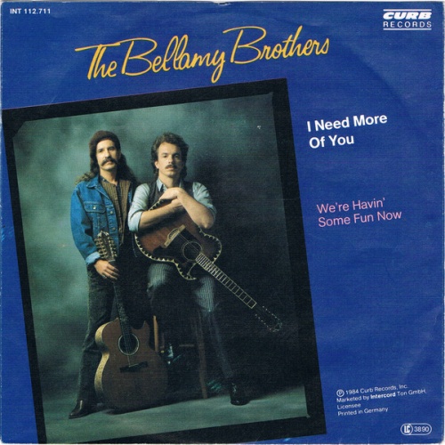 Vinyl / The Bellamy Brothers* - I Need More Of You