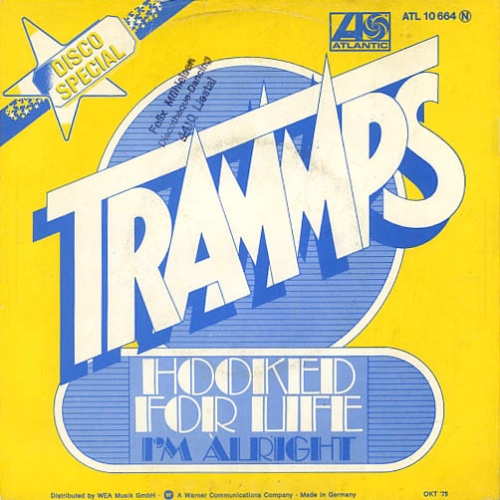 Vinyl / Trammps* - Hooked For Life