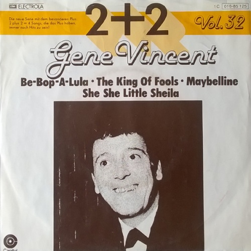 Vinyl / Gene Vincent - Be-Bop-A-Lula / The King Of Fools / Maybelline / She She Little Sheila
