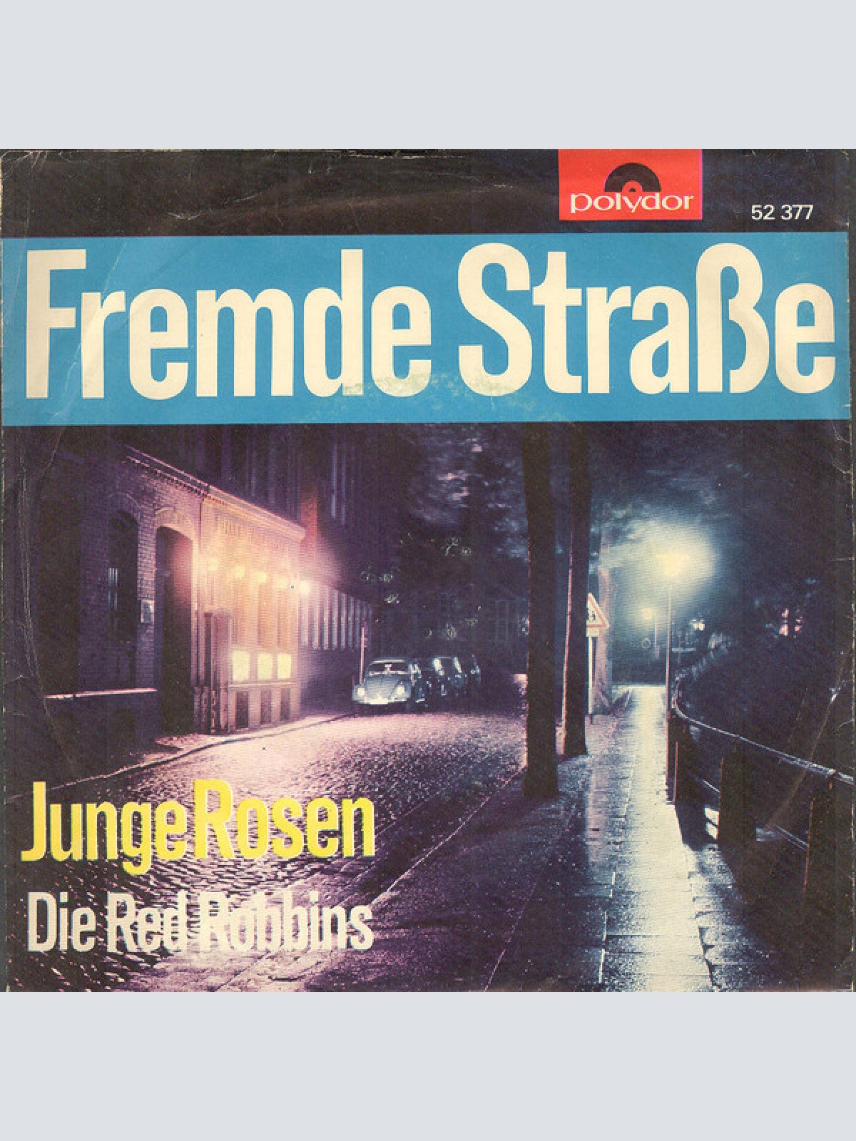 Vinyl / Die Red Robbins - Fremde Straße