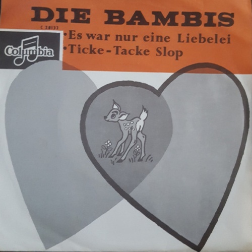 Vinyl / Die Bambis - Ticke - Tacke Slop / Es War Nur Eine Liebelei