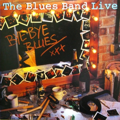Vinyl / The Blues Band - Bye Bye Blues (The Blues Band Live)