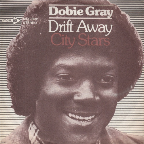 Vinyl / Dobie Gray - Drift Away / City Stars