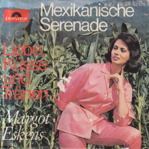 Vinyl / Margot Eskens - Mexikanische Serenade / Liebe Küsse Und Tränen