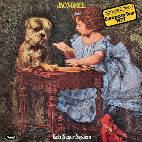 Vinyl / Bob Seger System - Mongrel / Ramblin' Gamblin' Man