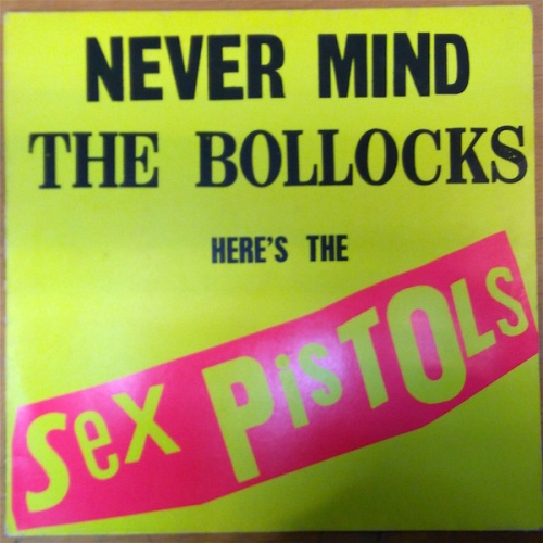 Vinyl / Sex Pistols - Never Mind The Bollocks Here's The Sex Pistols