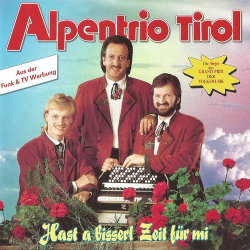 Vinyl / Alpentrio Tirol - Hast A Bisserl Zeit Für Mi