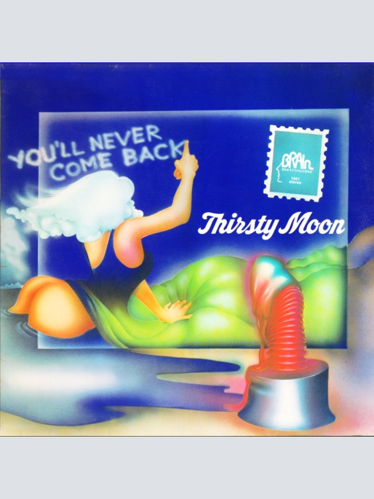 Vinyl / Thirsty Moon - You'll Never Come Back