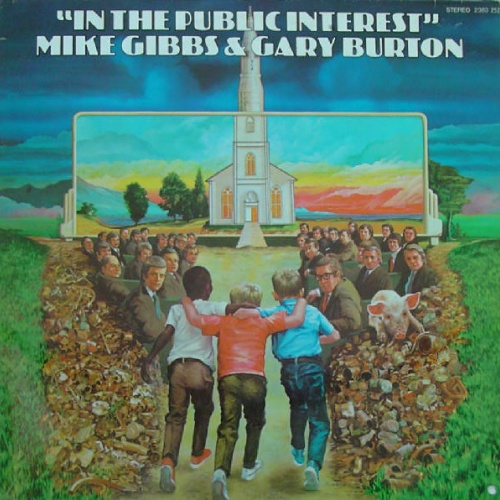 Vinyl / Mike Gibbs* & Gary Burton - In The Public Interest