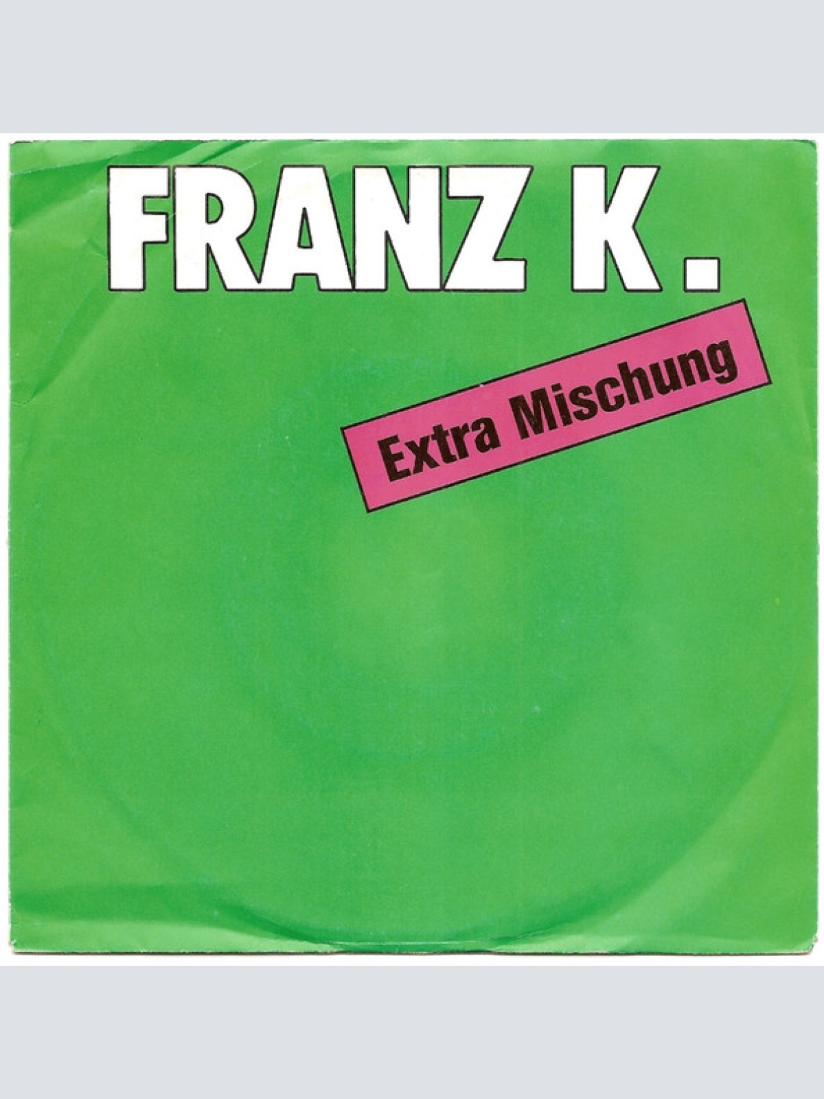 Vinyl / Franz K. - Extra Mischung