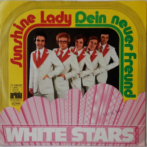 Vinyl / White Stars - Sunshine Lady / Dein Neuer Freund