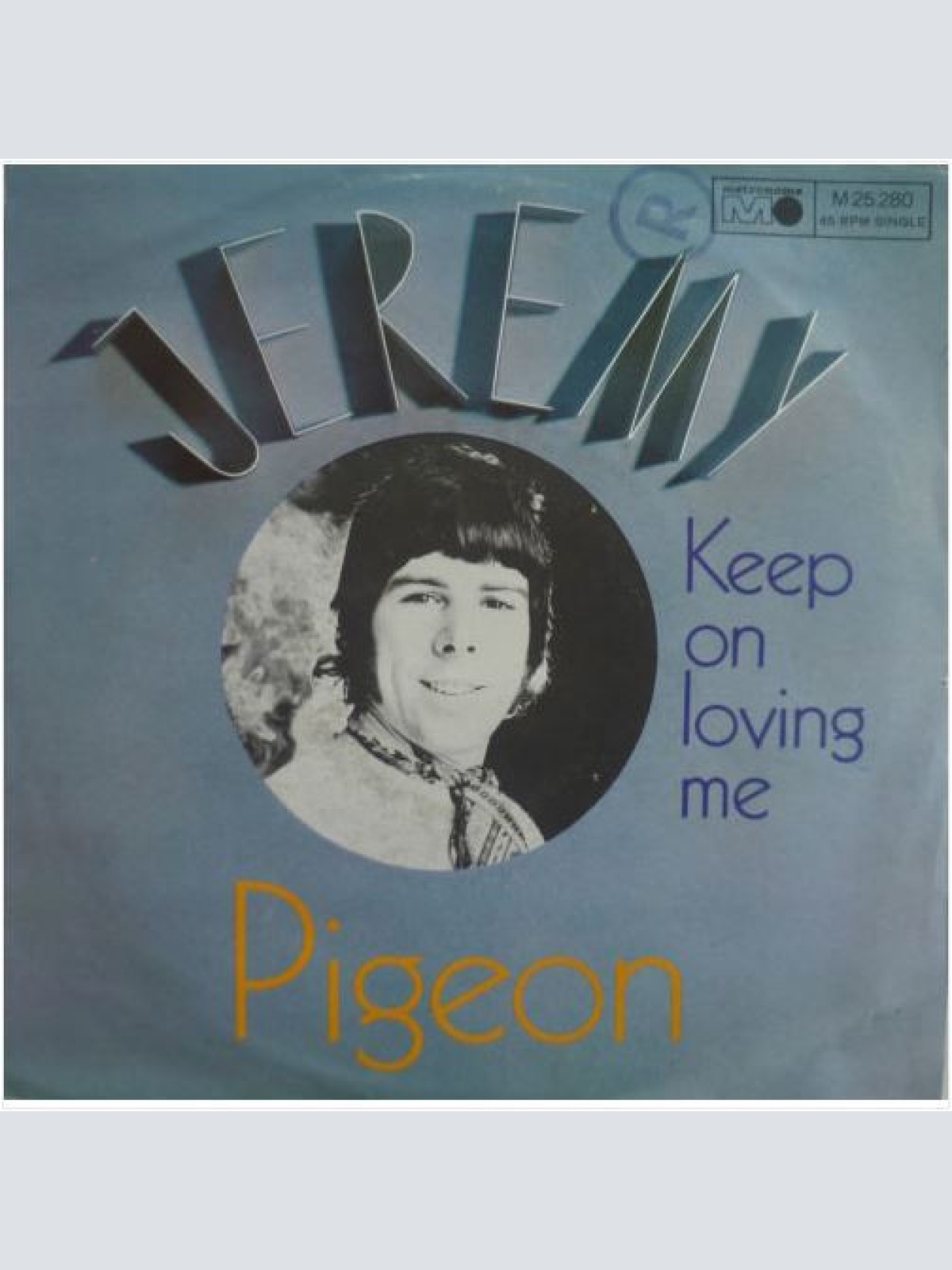 Vinyl / Jeremy (36) - Pigeon / Keep On Loving Me
