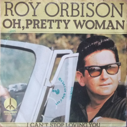Vinyl / Roy Orbison - Oh, Pretty Woman / I Can't Stop Loving You