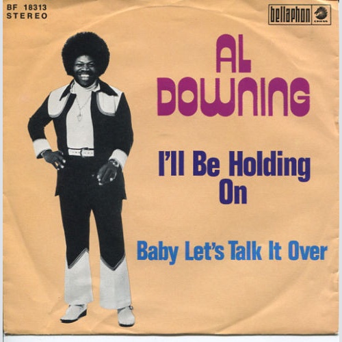 Vinyl / Al Downing - I'll Be Holding On