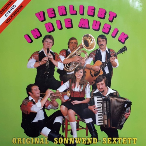 Vinyl / Original Sonnwend-Sextett - Verliebt In Die Musik