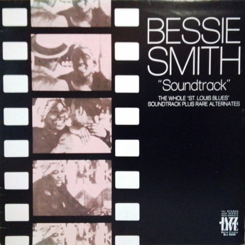 Vinyl / Bessie Smith - "Soundtrack" (The Whole "St. Louis Blues" Soundtrack Plus Rare Alternates)