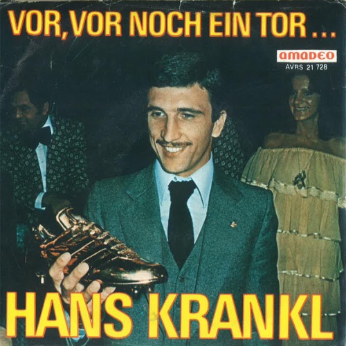 Vinyl / Hans Krankl /  Krankl Fan~Chor* - Vor, Vor Noch Ein Tor... / Adios Amigo!