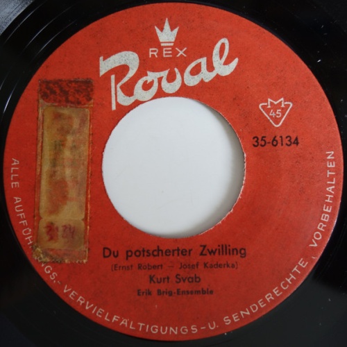 Vinyl / Kurt Svab - Du Potscherter Zwilling / Alle Räder Dreh'n Sich