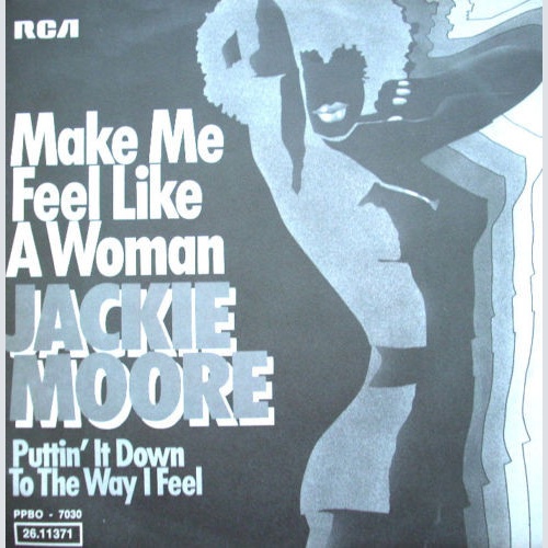 Vinyl / Jackie Moore - Make Me Feel Like A Woman / Puttin' It Down To The Way I Feel
