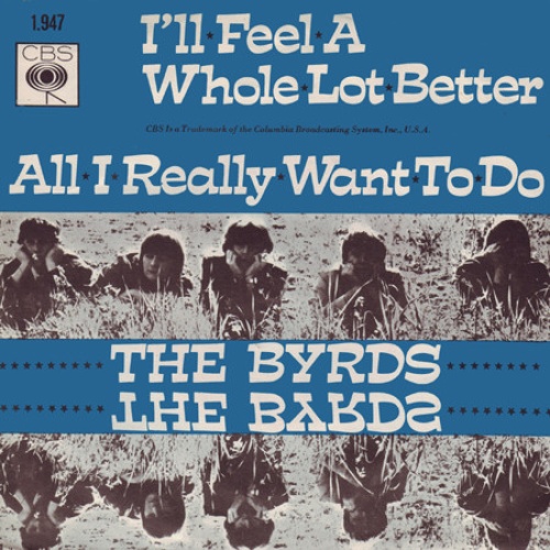 Vinyl / The Byrds - I'll Feel A Whole Lot Better / All I Really Want To Do