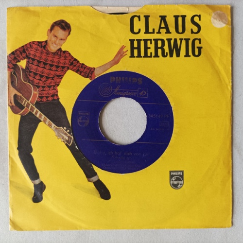 Vinyl / Claus Herwig - Baby, Ich Hol' Dich Von Der Schule Ab / Unser Geheimnis