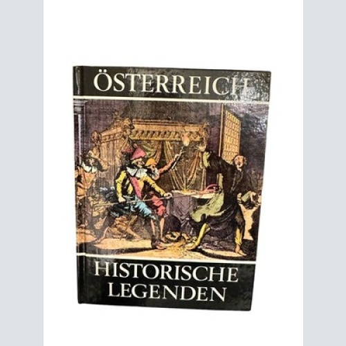 7377 Walter Zitzenbacher ÖSTERREICH: HISTORISCHE LEGENDEN HC +Abb