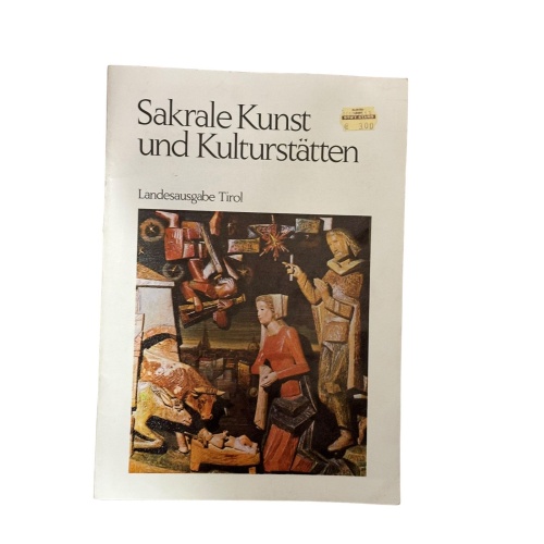 7412 SAKRALE KUNST UND KULTURSTÄTTEN: LANDESAUSGABE TIROL, TEIL 1: NORDTIROL