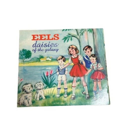 3131 Eels DAISIES OF THE GALAXY +Abb SKG Music L.L.C.