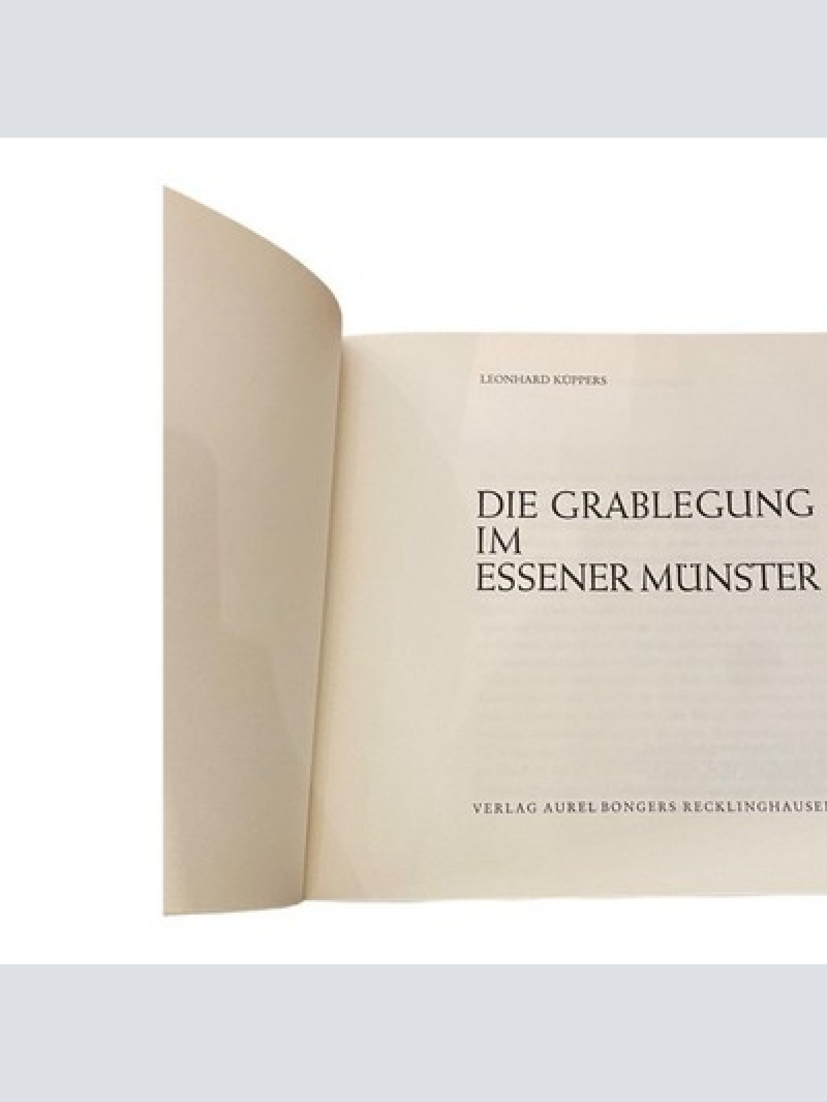 1140 Leonhard Küppers DIE GRABLEGUNG IM ESSENER MÜNSTER HC