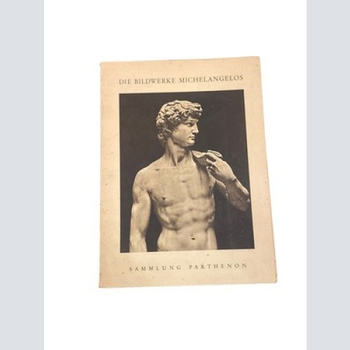 4676 Carlo Gamba (Einführung) DIE BILDWERKE MICHELANGELOS +Abb