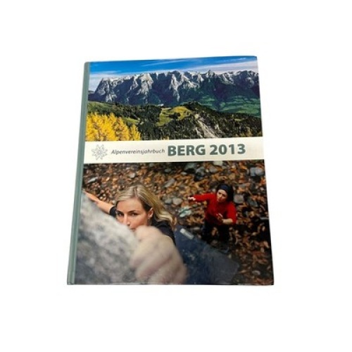 8822 Anette Köhler BERG 2013. ALPENVEREINSJAHRBUCH. ZEITSCHRIFT BAND 137 HC +Abb