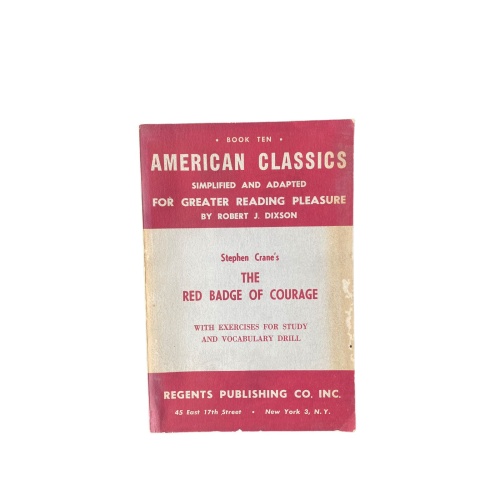 4512 Stephen Crane THE RED BADGE OF COURAGE. SIMPLIFIED AND ADAPTED BY ROBERT J
