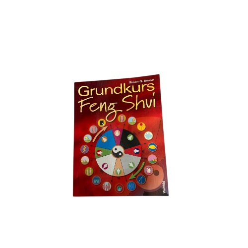6770 Simon G. Brown GRUNDKURS FENG SHUI +Abb. Weltbild Verlag