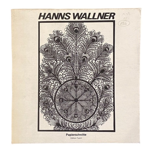 Hanns Wallner PAPIERSCHNITTE Entwürfe Edition Tusch, SEHR GUTER ZUSTAND!