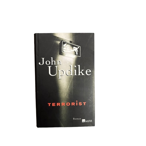 7227 John Updike TERRORIST : ROMAN HC Rowohlt Verlag