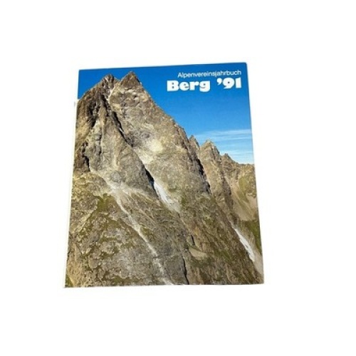 7789 Österreichischer Alpenverein BERG '91. ALPENVEREINSJAHRBUCH 1991