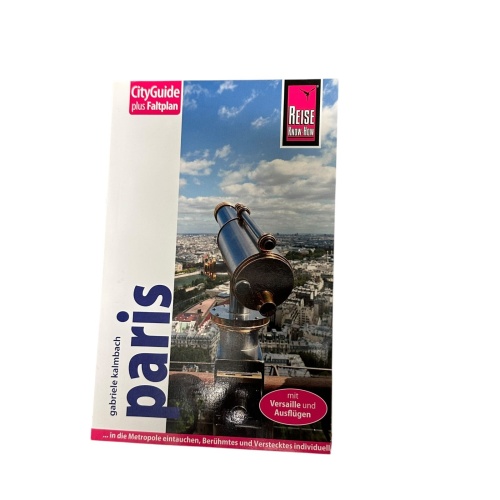 7813 Gabriele Kalmbach PARIS. REISEFÜHRER ... in die Metropole eintauchen