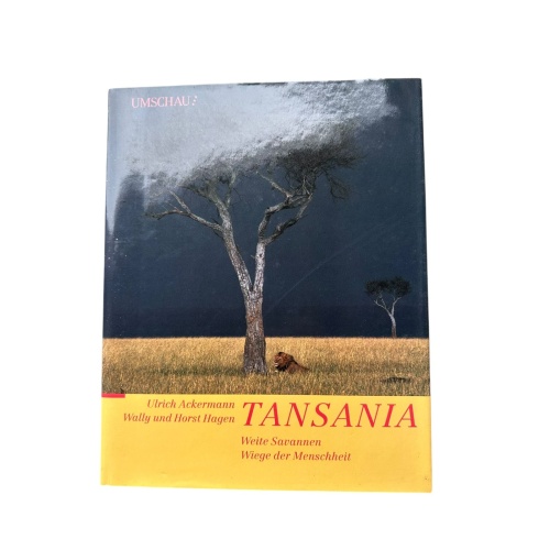 6663 Ulrich Ackermann TANSANIA. WEITE SAVANNEN, WIEGE DER MENSCHHEIT HC +Abb