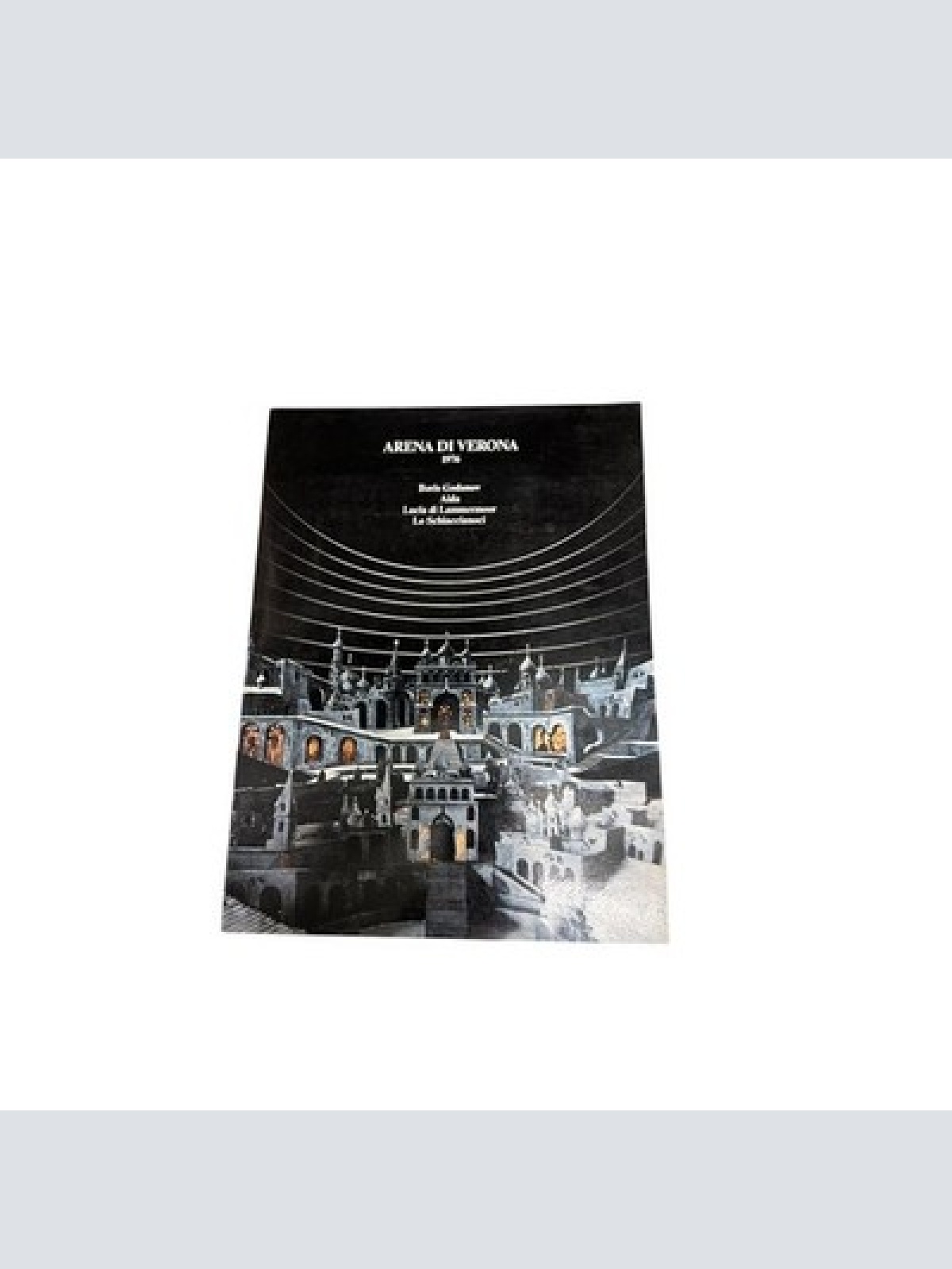 8235 ARENA DI VERONA OPERA FESTIVAL 2016, BEGLEITHEFT (CARMEN, AIDA LA TRAVIATA