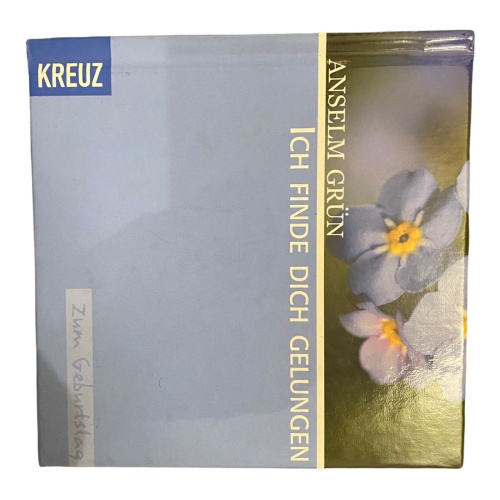 1307 Anselm Grün ICH FINDE DICH GELUNGEN: ZUM GEBURTSTAG HC