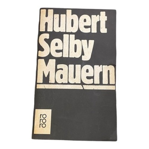 1401 Hubert Selby MAUERN ALPTRAUM SUBTILE UNTERSUCHUNG WOLLUSTBEZIEHUNG