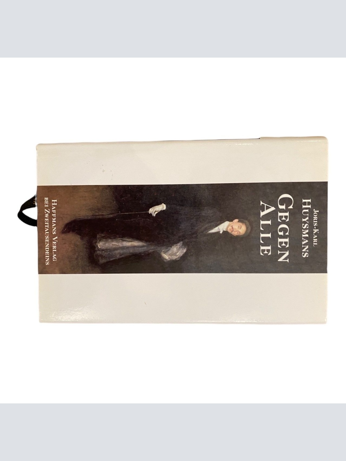 280 Joris K Huysmans GEGEN ALLE. ROMAN HC SEHR GUTER ZUSTAND!