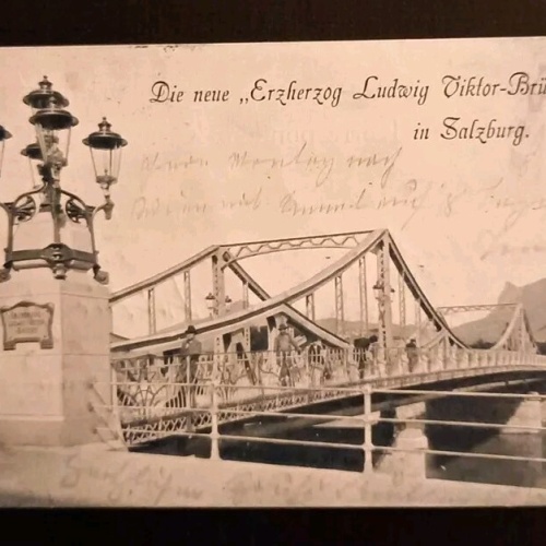 Salzburg Erzherzog Ludwig Viktor Brücke 600368A gr K