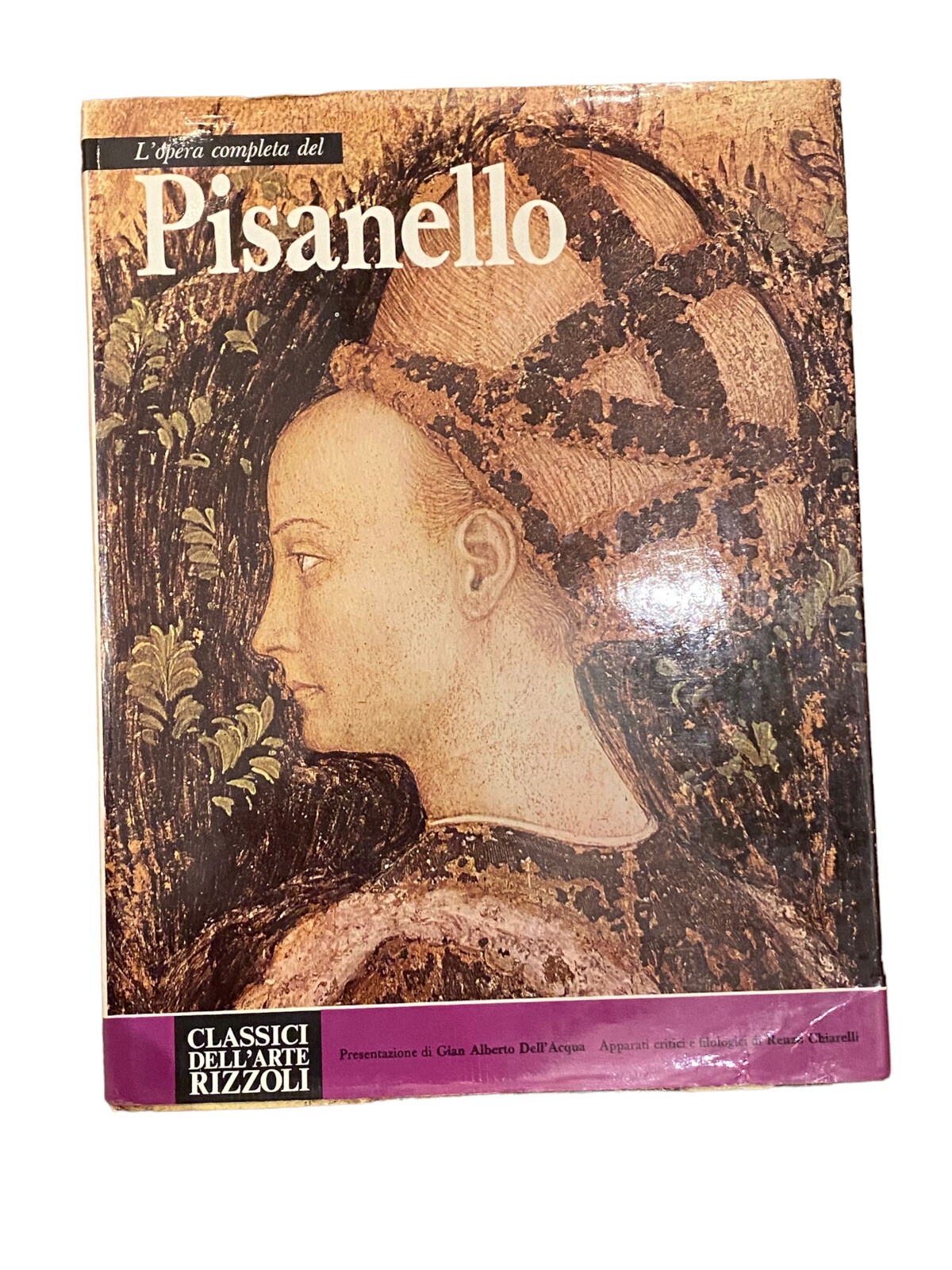 4909 Dell'Acqua (pres. di) L'OPERA COMPLETA DEL PISANELLO HC +Abb