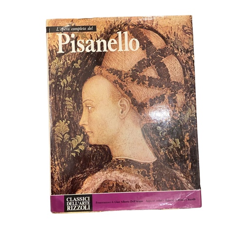 4909 Dell'Acqua (pres. di) L'OPERA COMPLETA DEL PISANELLO HC +Abb