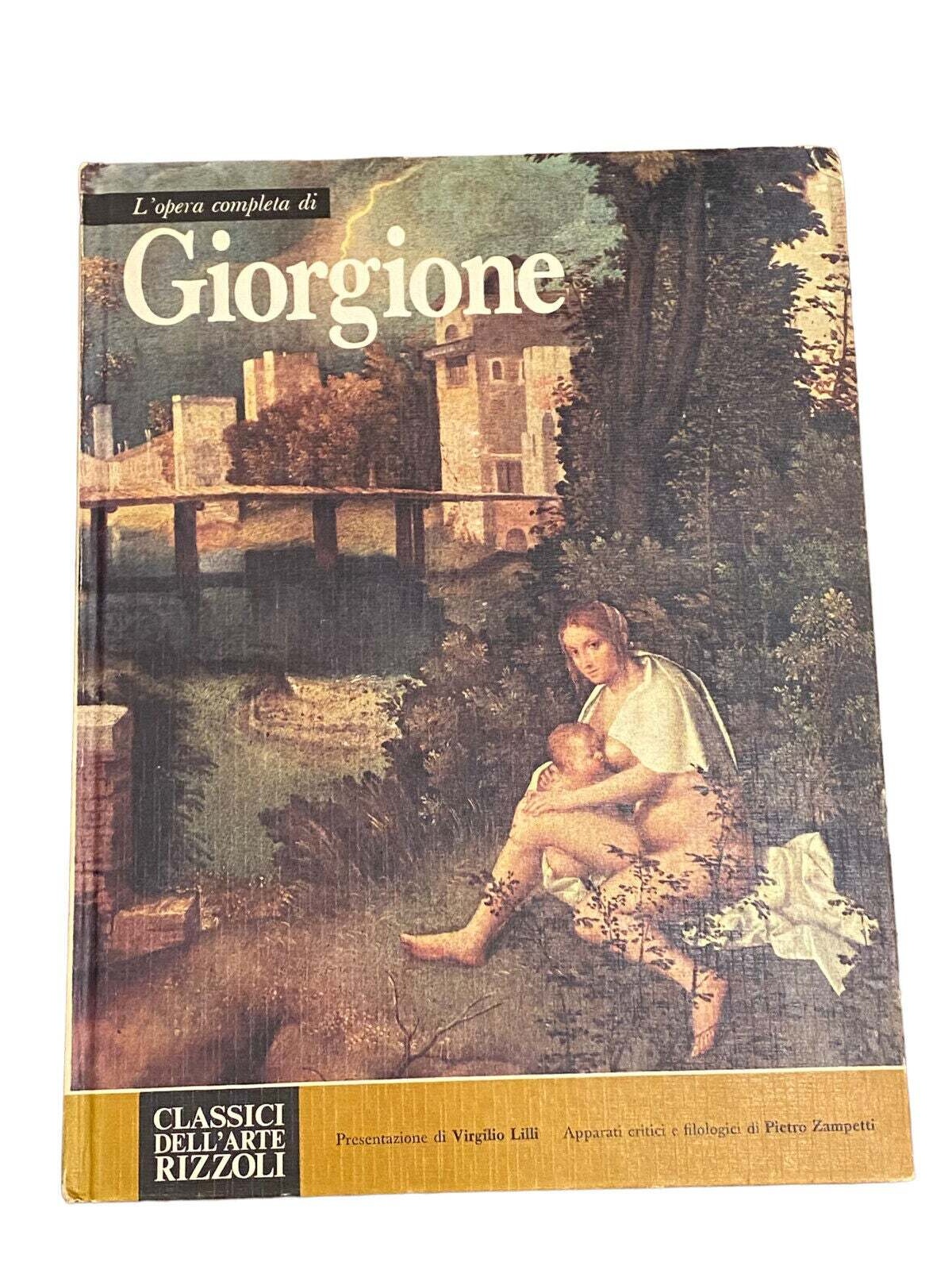 4912 Virgilio Lilli (pres.) L'OPERA COMPLETA DI GIORGIONE HC +Abb