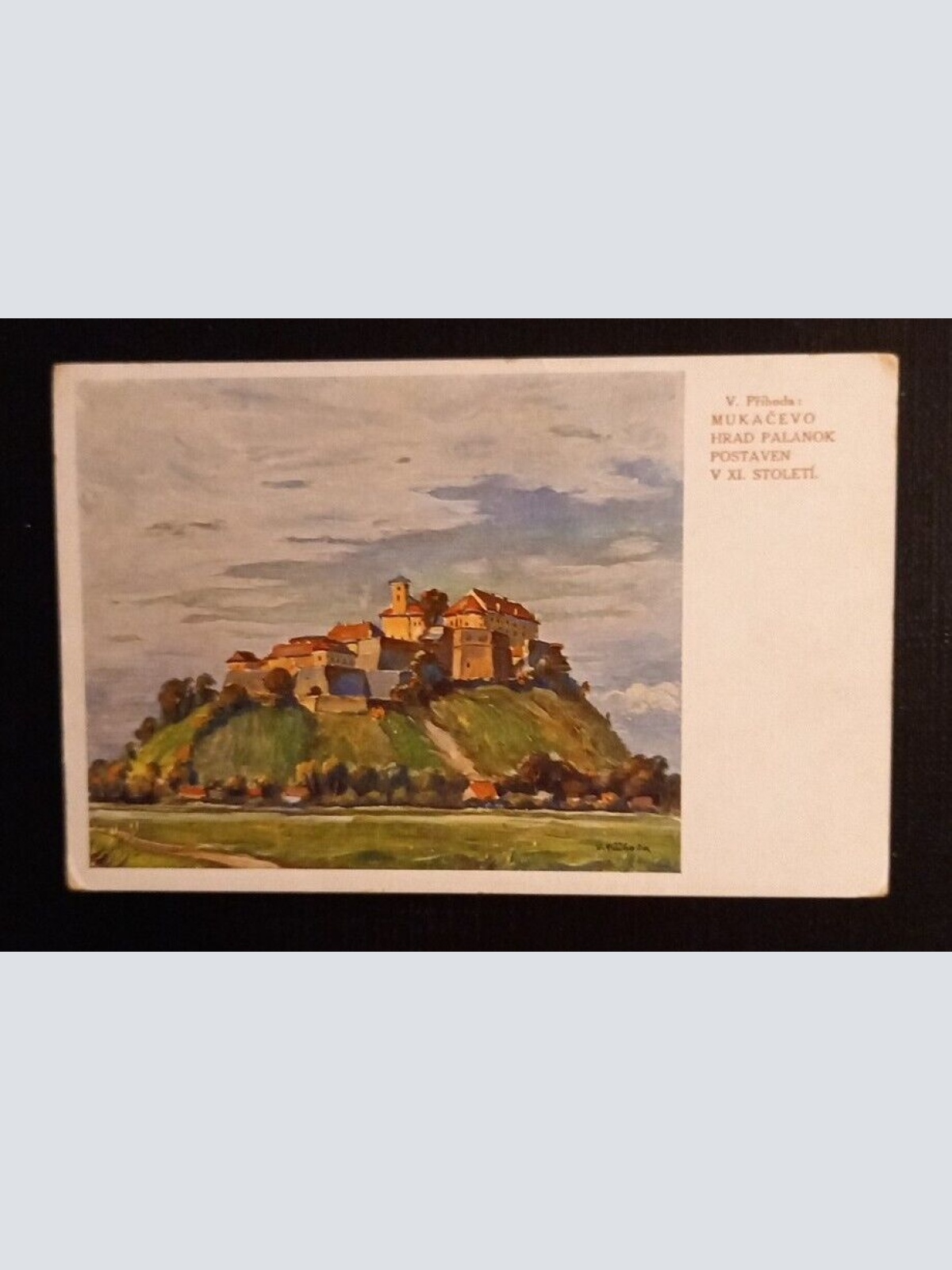 V.Prihoda Mukacevo Hrad Planok Postaven V XI Stoleti 650415 Ga E