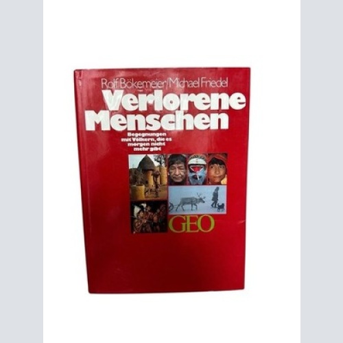 Naturvölker: Begegnungen mit Völkern, die es morgen nicht mehr gibt (Bücher von