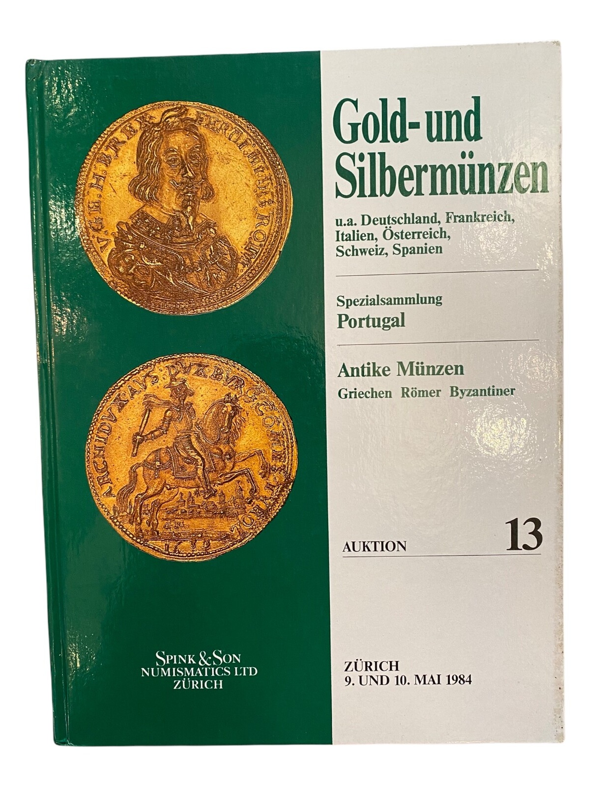 436 Spink & Son, Zürich GOLD UND SILBERMÜNZEN - AUKTION 13