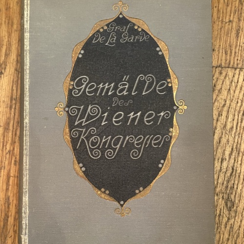 316 Graf De la Carde GEMÄLDE DES WIENER KONGRESS 1814-1815